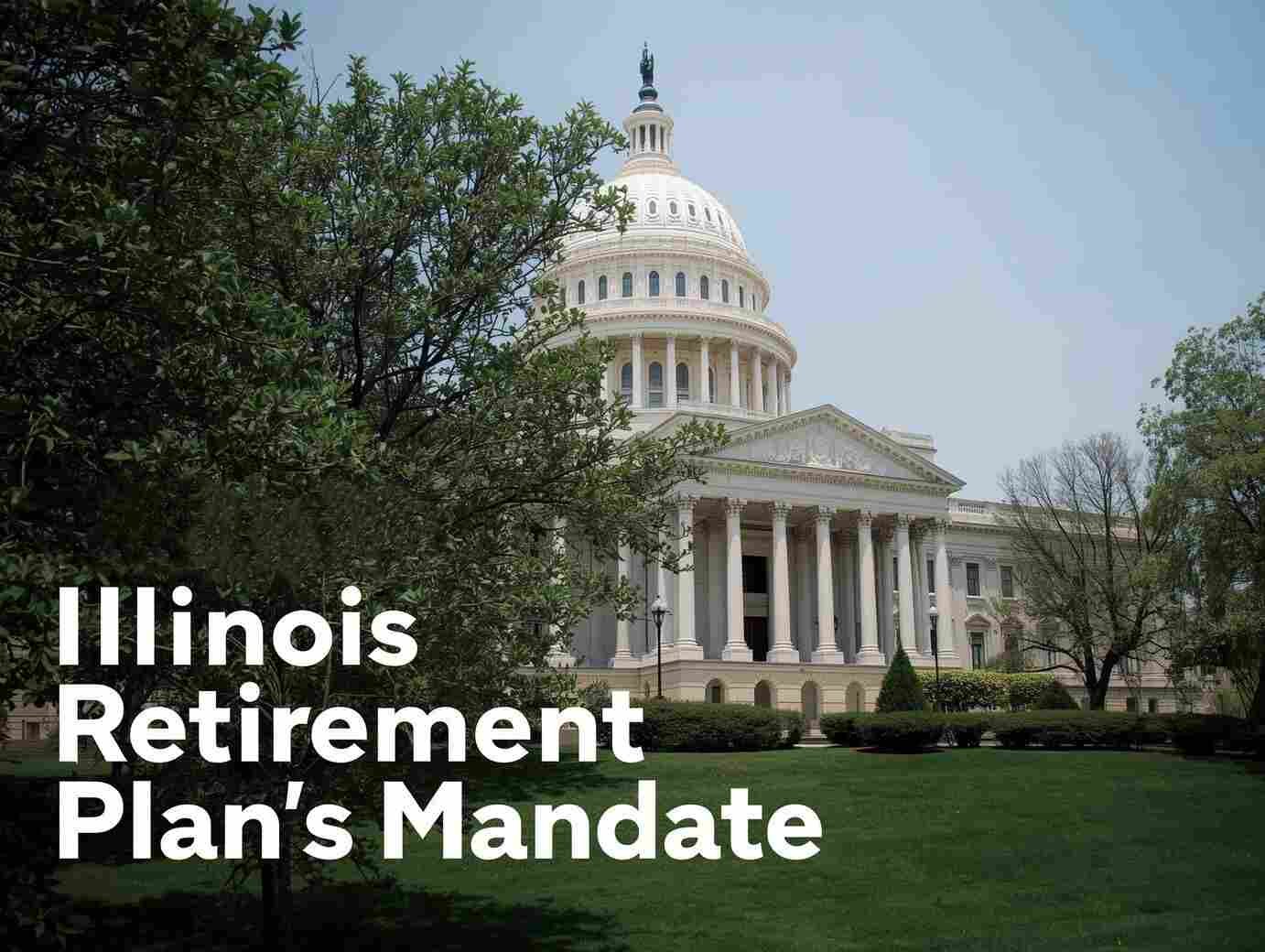 Illinois Retirement Plan Mandate